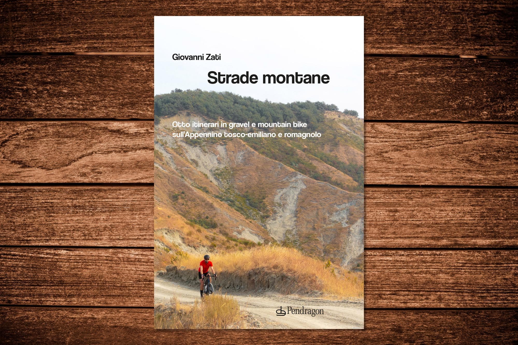 Strade Montane | 8 itinerari gravel e MTB sull'Appennino tosco-emiliano e romagnolo