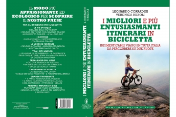 Libri: 'I migliori e più entusiasmanti itinerari in bicicletta