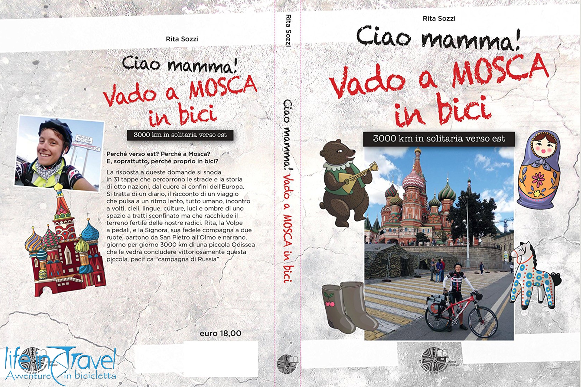 Ciao Mamma! Vado a Mosca in bici